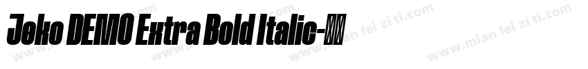 Jeko DEMO Extra Bold Italic字体转换